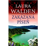 Zakázaná píseň - Laura Walden