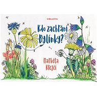 Kdo zachrání Bylínky? - Markéta Krejčí