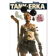 Tankerka Dvě holky, jeden tank - Alan Martin; Brett Parson