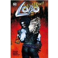 Lobo 2: Lobo se (z)vrací! - Keith Giffen; Alan Grant
