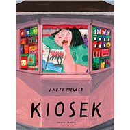 Kiosek - Anete Melece