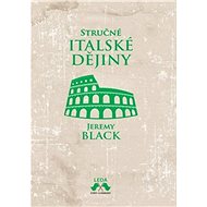 Stručné italské dějiny - Jeremy Black