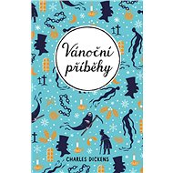 Vánoční příběhy - Charles Dickens
