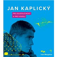 Jan Kaplický - Ivan Margolius