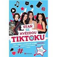 Staň se hvězdou TikToku - 