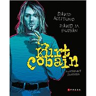 Kurt Cobain Ilustrovaný životopis - 