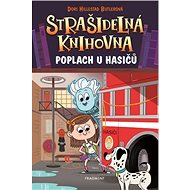 Strašidelná knihovna Poplach u hasičů - Dori Butlerová Hillestad