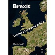 Brexit Drama psané přes průliv - Martin Kovář