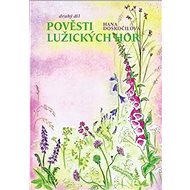 Pověsti Lužických hor: Druhý díl - Hana Doskočilová