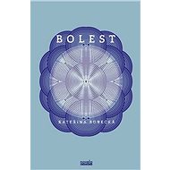 Bolest - Kateřina Borecká