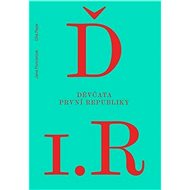 Děvčata první republiky - Jana Poncarová