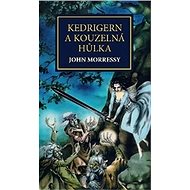 Kedrigern a kouzelná hůlka - John Morressy