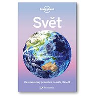 Svět: Cestovatelský průvodce po naší planetě - 