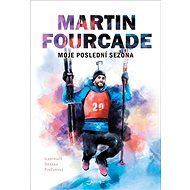 Moje poslední sezona - Martin Fourcade