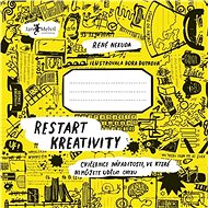 Restart kreativity - René Nekuda