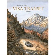 Visa transit: Svazek 1 - Nicolas deCrécy