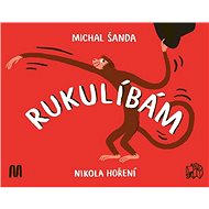 Rukulíbám - Michal Šanda