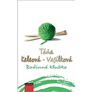 Rodinné klubko - Táňa Keleová-Vasilková