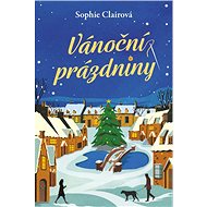 Vánoční prázdniny - Sophie Clairová