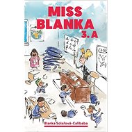 Miss Blanka 3.A - Blanka Solařová-Calibaba