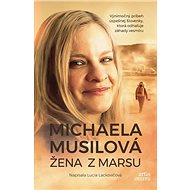 Žena z Marsu - Lucia Lackovičová; Michaela Musilová