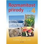 Rozmanitost přírody 4, 2. díl - Aleš Novotný; Jaroslav Obermajer