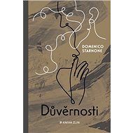 Důvěrnosti - Domenico Starnone