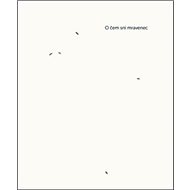 O čem sní mravenec - Cung-wej Čou