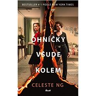 Ohníčky všude kolem - Celeste Ng
