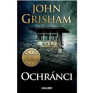 Ochránci - John Grisham