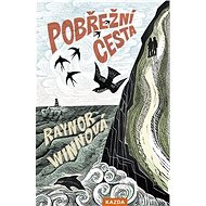 Pobřežní cesta - Raynor Winnová