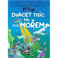 Dvacet tisíc mil pod mořem - Jules Verne