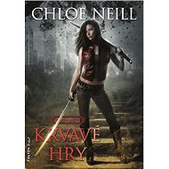 Krvavé hry: Upíři z Chicaga 10 - Chloe Neill