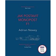 Jak postavit monopost F1 - Adrian Newey