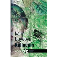 Kallocain - Karin Boye; Ivo Železný