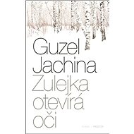 Zulejka otevírá oči 3.v. - Jachina Guzel
