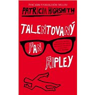 Talentovaný pan Ripley - Patricia Highsmith