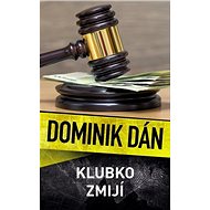 Klubko zmijí - Dominik Dán