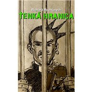 Tenká hranica - Richard Rychtarech