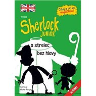 Sherlock Junior a strelec bez hlavy: Sherlock Junior 2 - 