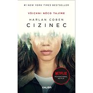Cizinec: Všichni něco tajíme - Harlan Coben