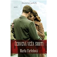 Červená veža smrti - Marta Fartelová