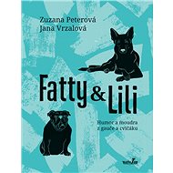 Fatty a Lili - Zuzana Peterová; Jana Vrzalová
