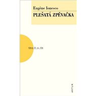 Plešatá zpěvačka: sv. 156 - Eugéne Ionesco