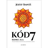Kód 7: Konec zla - Jozef Banáš