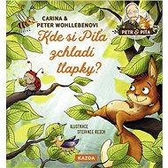 Kde si Píťa zchladí tlapky - Peter Wohlleben; Carina Wohlleben