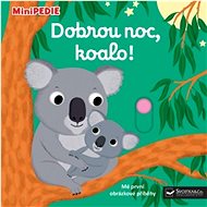 Dobrou noc, koalo!: MiniPEDIE - Nathalie Choux
