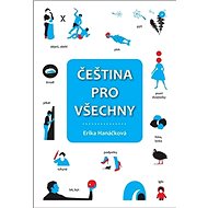 Čeština pro všechny - Erika Hanáčková