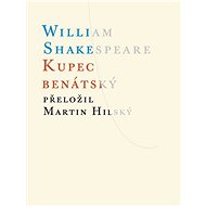 Kupec benátský - William Shakespeare