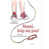 Mami, kúp mi psa! - 